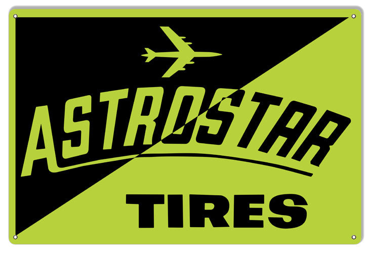 Astrostar Tires Reproduction Gas Station Metal Sign 12″x18″