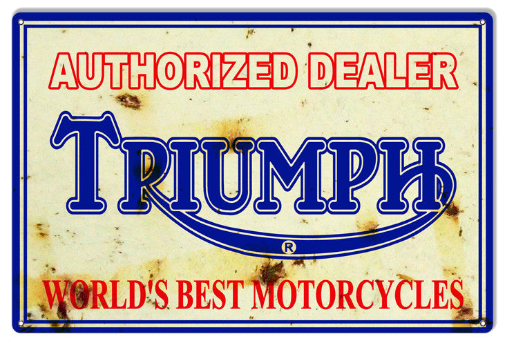 Aged looking Triumph Dealer Reproduction Motorcycle Metal Sign 12″x18″