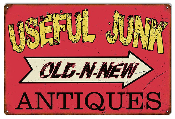 Distressed Antiques Useful Junks Nostalgic Reproduction Sign 16″x24″
