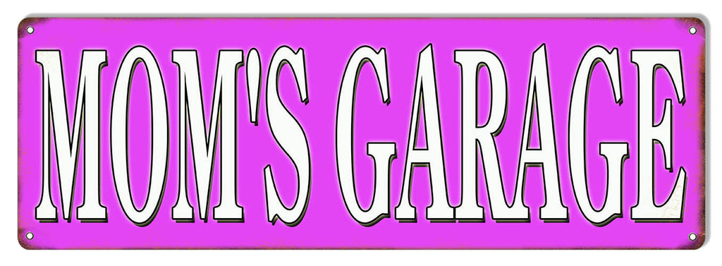 Aged Looking Moms Garage Motor Oil Reproduction Sign 6″x18″