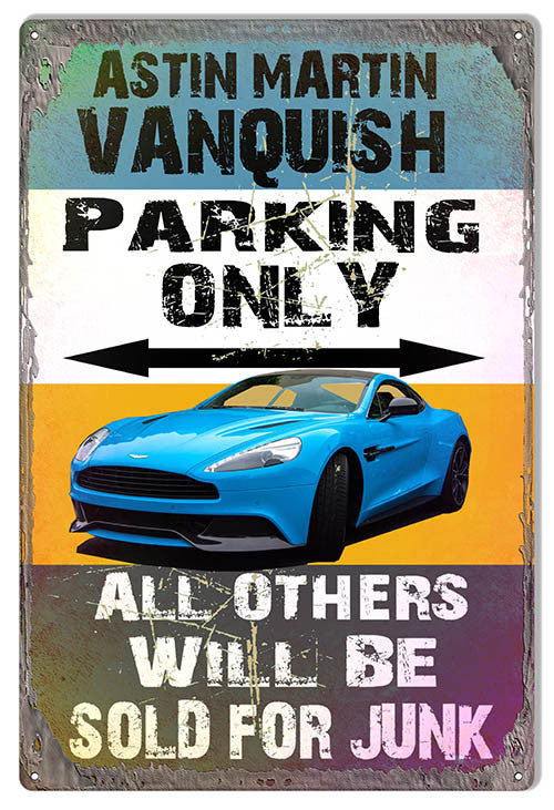 Aston Martin Vanquish Parking Only Metal Sign Reproduction By Artist Phil Hamilton 12″x18″