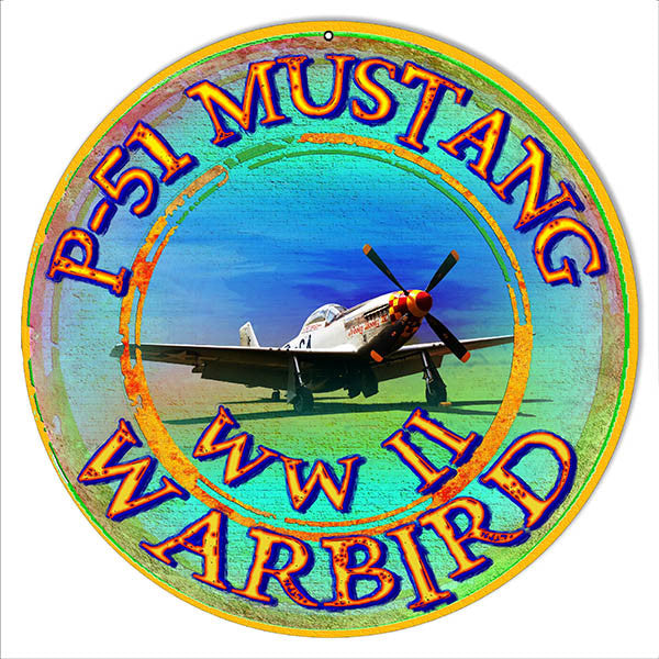 WW II Warbird Reproduction Metal  Sign By Artist Phil Hamilton 14″x14″