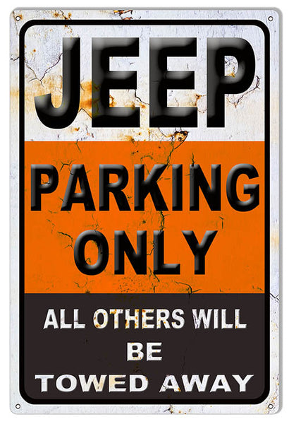 Distressed Looking Jeep Parking Only Garage Shop Sign 12″x18″