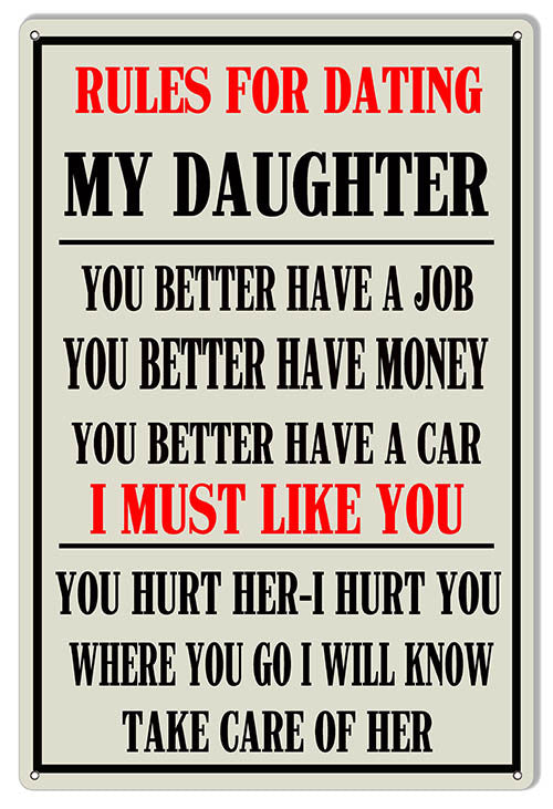 Rules For Dating My Daughter 12″x18″ Funny Warning Sign