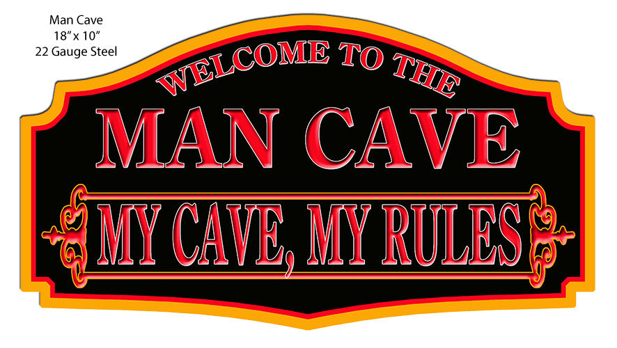 Welcome To Man Cave My Rules Laser Cut Out 10″x18″