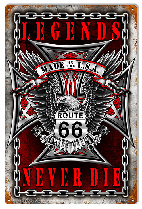 Route 66 Legends Never Die Garage Shop Sign By Steve McDonald 12"x18"
