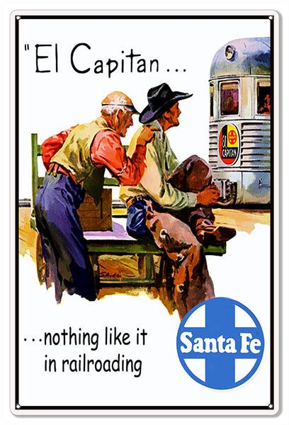 Santa Fe El Capitan Reproduction Railroad Large Metal Sign 16x24