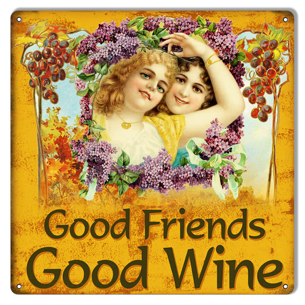 Good Friends Good Wine Metal Sign 12x12