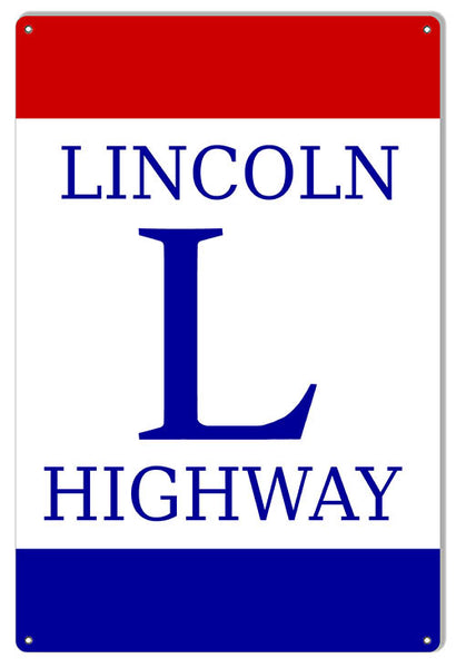 Lincoln Highway Metal Sign
