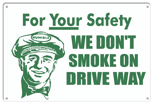 Humble Oil Safety Metal Sign