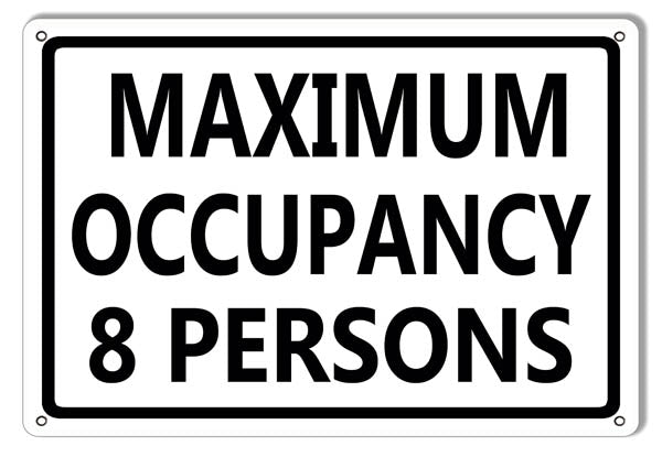 Maximum Occupancy 8 Persons Metal Sign 9x12