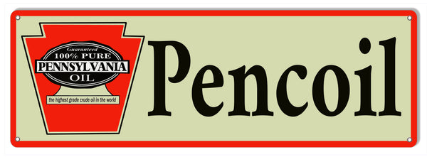 Pencoil Pennsylvania Oil Metal Sign 6x18