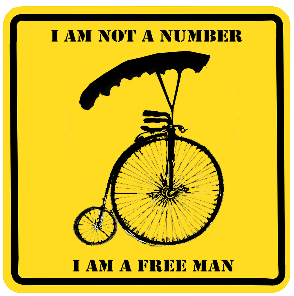 I am not a number Bike Sign