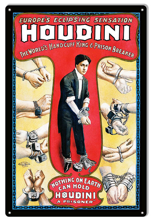 Handcuff King Houdini Wall Art Reproduction Magician Metal Sign 12x18