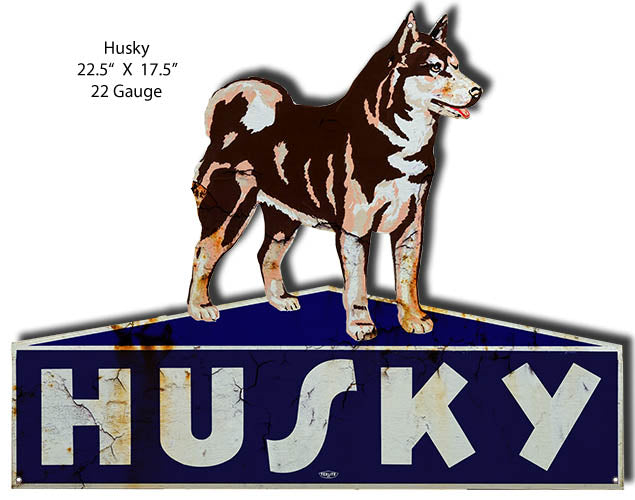 Husky Laser Cut Out Reproduction Garage Shop Metal Sign 17.5x22.5