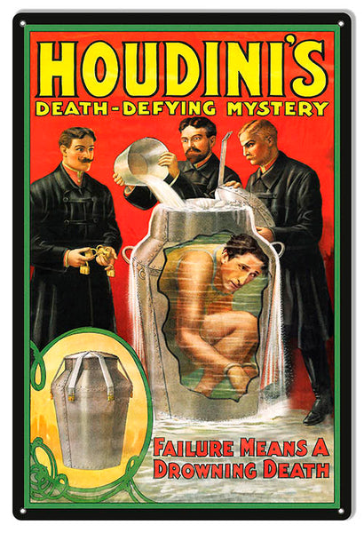 Houdini Drowning Death Reproduction Magician Metal Sign 12x18