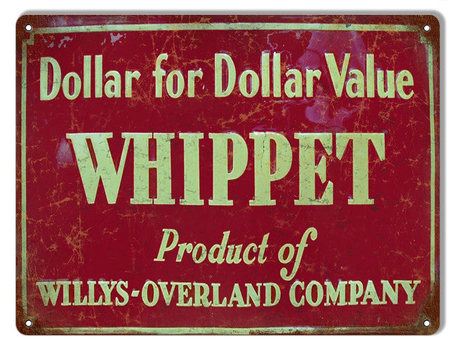 Dollar For Dollar Value Whippet Motor Oil Reproduction Metal  Sign 9″x12″