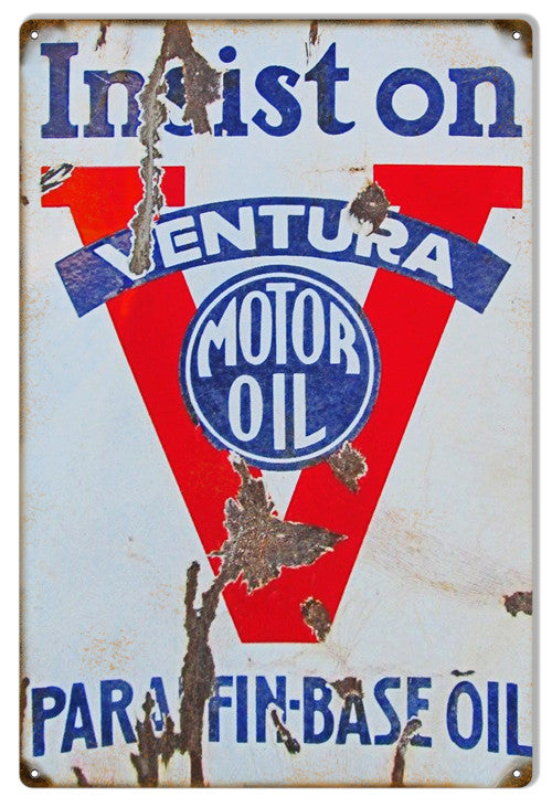 Insist On Ventura Motor Oil Reproduction Metal  Sign 12″x18″