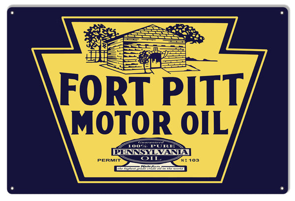 Fort Pitt Motor Oil Reproduction Metal  Sign 12″x18″