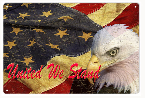United We Stand Flag Aged Looking Military Reproduction Metal Sign 12x18