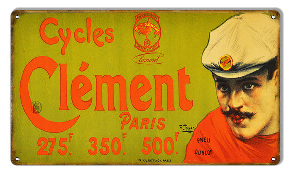 Aged Looking Cycles Clement Bicycle Reproduction Sign 8″X14″