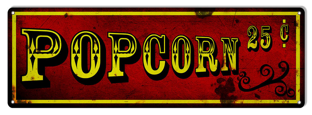 Popcorn 25 Cents Nostalgic Reproduction Sign 6″x 18″