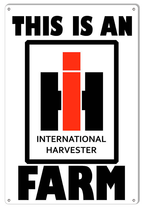 International Harvester Farm Country Reproduction Sign 12″X18″