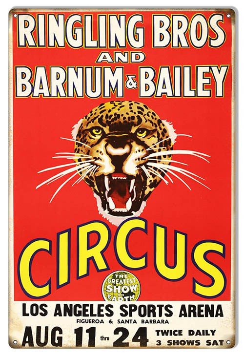 Ringling Bros Barnum Bailey Aug 11-24 Circus Reproduction Metal Sign