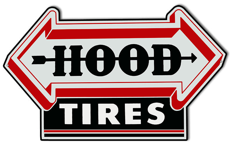 Hood Tires Laser Cut Out Garage Shop Reproduction Sign 15″x24″