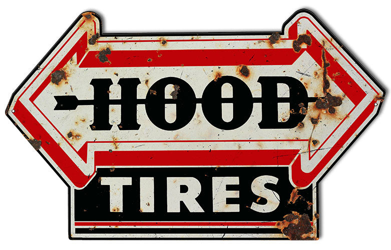 Aged Hood Tires Laser Cut Out Garage Shop Reproduction Sign 15″x24″