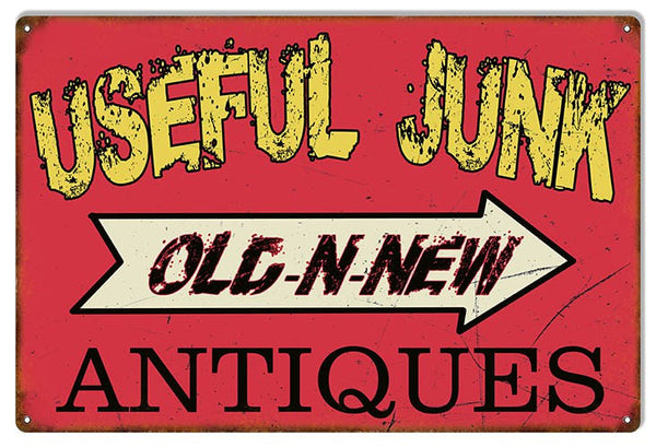 Distressed Antiques Useful Junks Nostalgic  Reproduction Sign 16″x24″