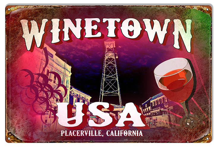 Winetown USA Placerville California Wine Bar Reproduction Sign 12″x18″