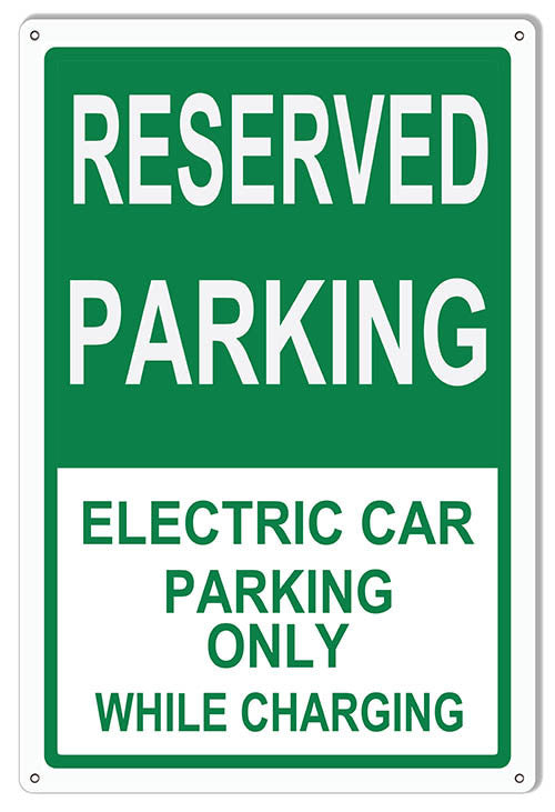 Reserved Parking Electric Car Only Parking Reproduction Sign 12″x18″