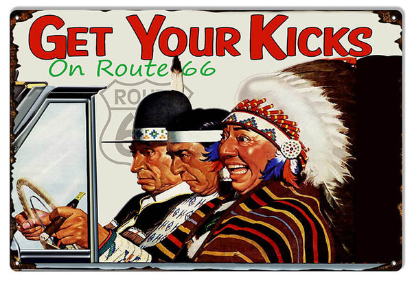 Get Your Kicks On Route 66 Reproduction Sign 12″x18″
