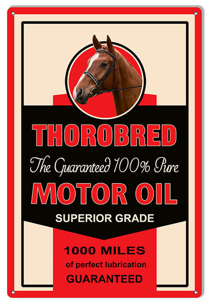 Thorobred 100% Motor Oil Reproduction Sign 12″x18″