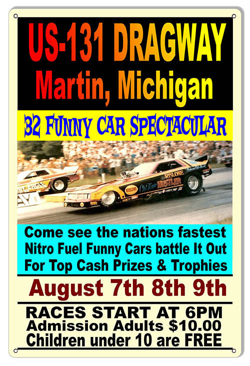 Funny Car Spectacular US-131 Motor Speedway Reproduction Sign 12″x18″