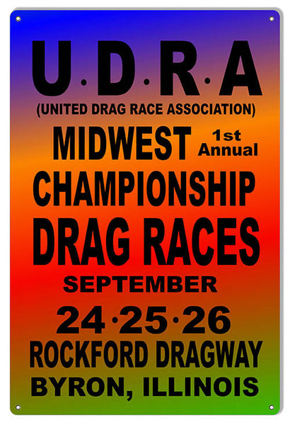 U.D.R.A Midwest Drag Races Motor Speedway Reproduction Sign 12″x18″