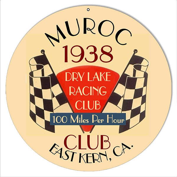 Muroc Club 1938 Motor Speedway Reproduction Sign 14″ Round