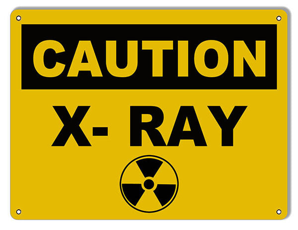 Caution X-Ray Medical Reproduction Sign 9″x12″