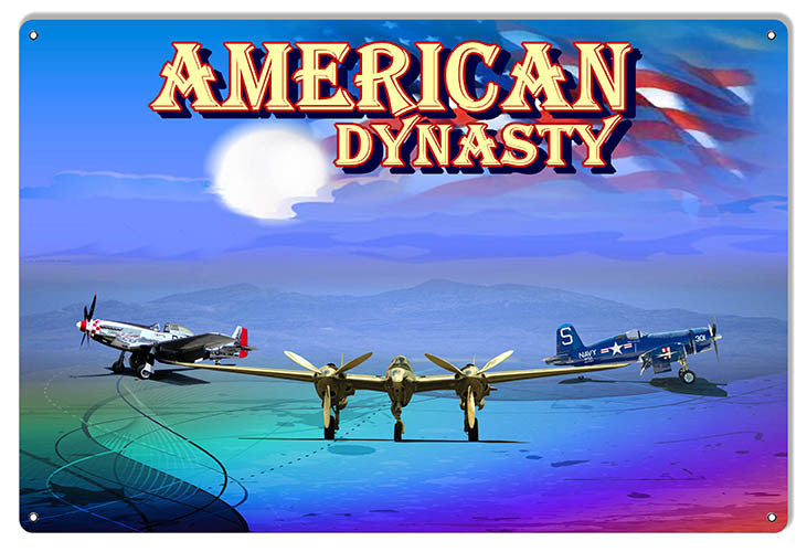 American Dynasty Aviation Reproduction Sign 12″x18″