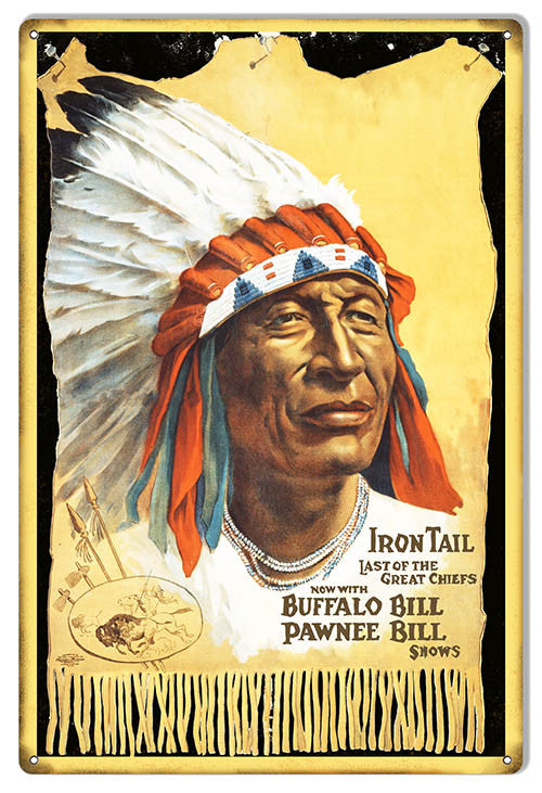 Iron Tail Buffalo Bill Reproduction Circus Metal Sign 12″x18″