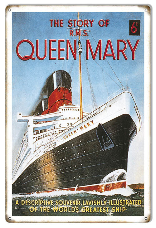 Queen Mary Greatest Ship Reproduction Nostalgic Metal Sign 12″x18″