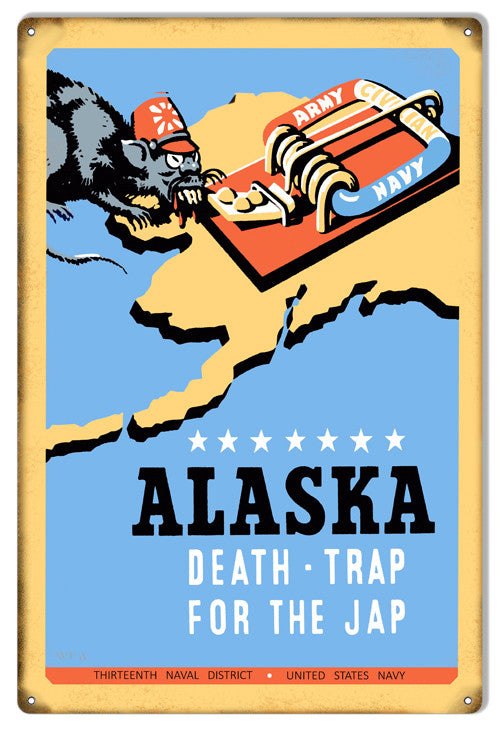 US Navy Propaganda Alaska Reproduction Metal  Sign 12″x18″