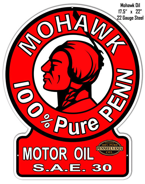 Mohawk 100% Pure Reproduction Motor Oil Cut Out Metal Sign 17.5″x22″