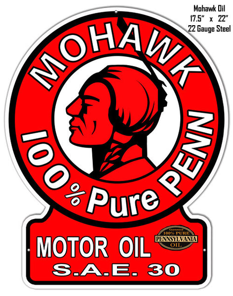 Mohawk 100% Pure Reproduction Motor Oil Cut Out Metal Sign 17.5″x22″