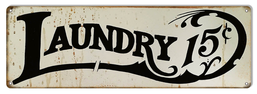 Laundry 15 Cents Reproduction Country Metal Sign 6″x18″