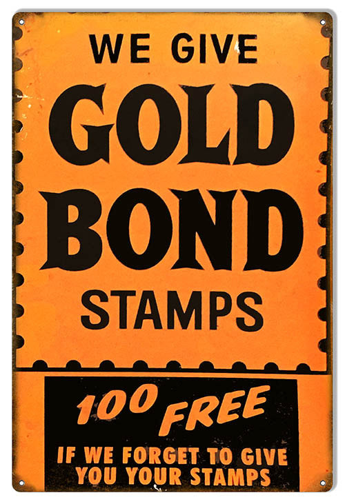 Gold Bond Stamps 100 Free Reproduction Money Metal Sign 12″x18″