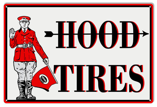 Hood Tires Garage Shop Metal Sign 12″x18″