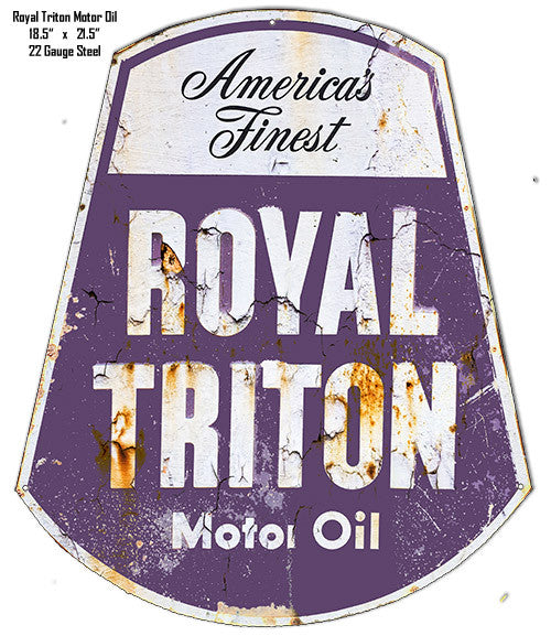 Royal Triton Motor Oil Reproduction Laser Cut Out Metal Sign 18.5″x21.5″