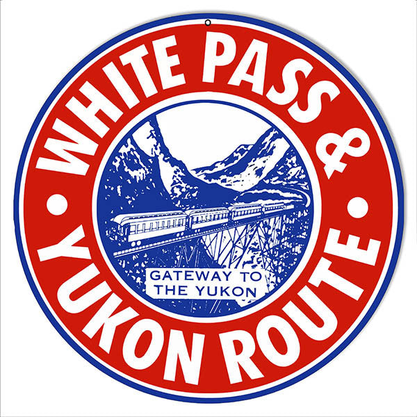 Reproduction White Pass & Yukon Route Railroad Metal Sign 14″ Round